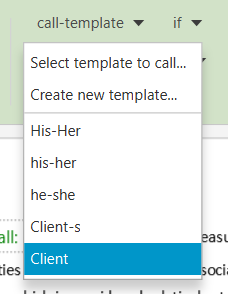 call-template menu contains extra menu items for His-Her, his-her, he-she, etc.